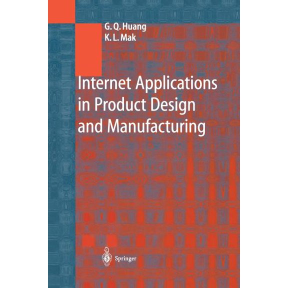 Internet Applications in Product Design and Manufacturing, (Paperback)