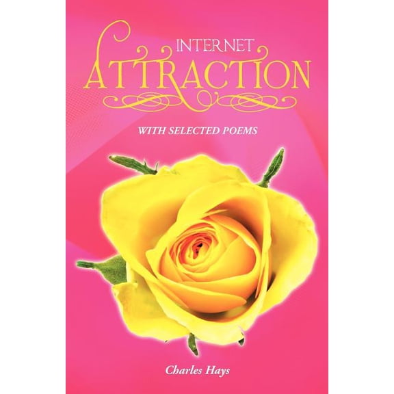 Internet Attraction: With Selected Poems (Paperback)