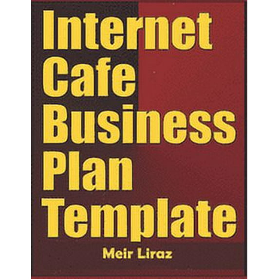 Internet Cafe Business Plan Template (Paperback)