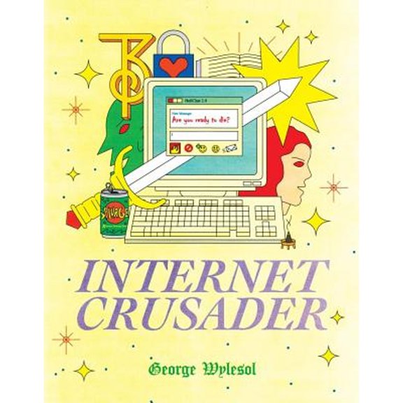 Pre-Owned Internet Crusader (Paperback) 191039551X 9781910395516