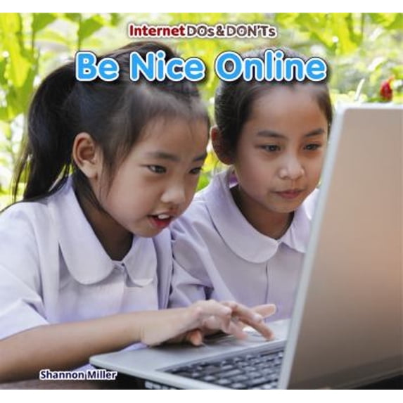 Pre-Owned Be Nice Online (Hardcover) 9781477707562