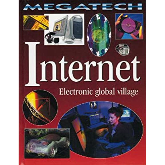 Pre-Owned Internet : Electronic Global Village (Library Binding) 9780778700524