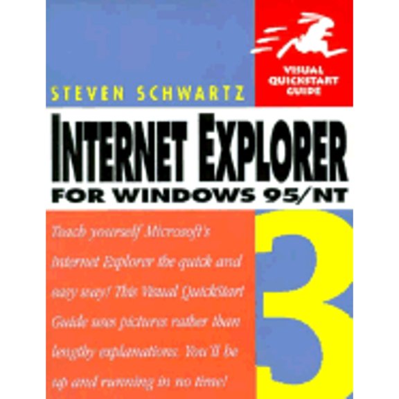 Pre-Owned Internet Explorer 3 for Windows 95/NT Visual QuickStart Guide (Paperback 9780201688276) by Steven Schwartz