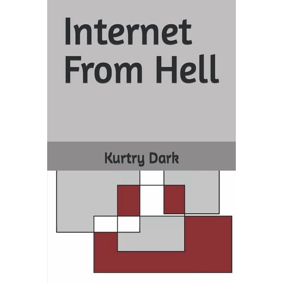 Internet From Hell, (Paperback)