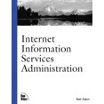 thumbnail image 1 of Pre-Owned Internet Information Services Administration (Paperback) 9780735700222, 1 of 1