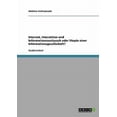 thumbnail image 1 of Internet, Interaktion und Informationsaustausch oder Utopie einer Informationsgesellschaft? (Paperback), 1 of 1