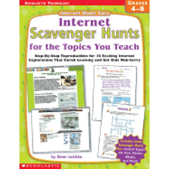 Pre-Owned Internet Made Easy: Internet Scavenger Hunts for the Topics You Teach: Step-By-Step Reproducibles for 10 Exciting Internet Explorations That Enrich Le (Paperback) 0439170346 9780439170345