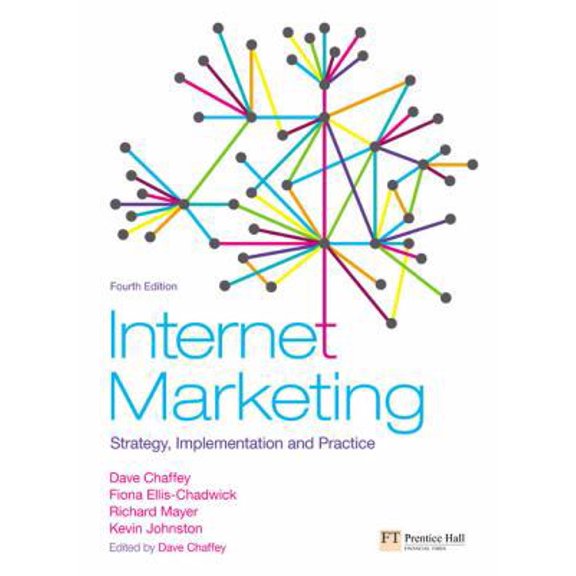 Pre-Owned Internet Marketing: Strategy, Implementation and Practice (Paperback) 0273717405 9780273717409