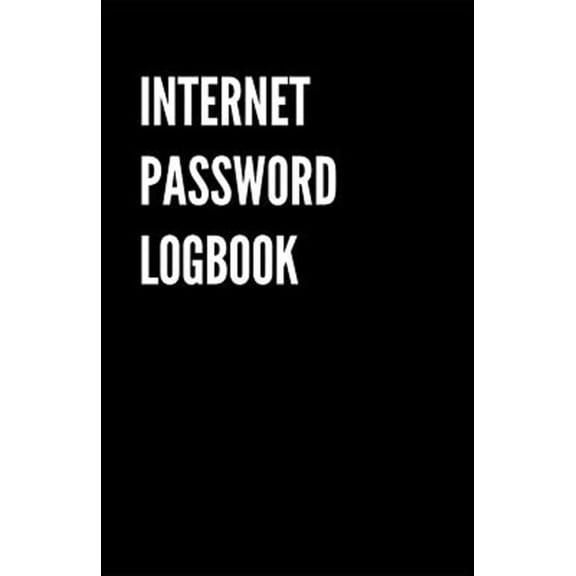 Internet Password Logbook: Black Password organizer to Keep Usernames, Passwords, Web Addresses & More. Alphabetical Tabs for Quick Easy Access (Paperback)