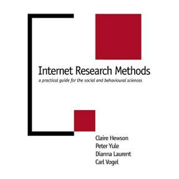 Pre-Owned Internet Research Methods: A Practical Guide for the Social and Behavioural Sciences (Paperback) 0761959203 9780761959205