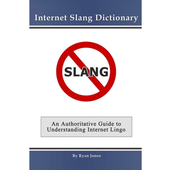 Internet Slang Dictionary, (Paperback)