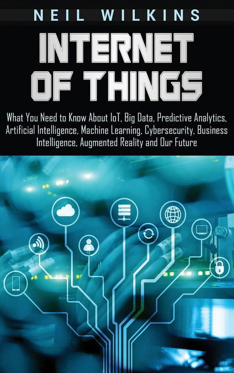 Internet of Things: What You Need to Know About IoT, Big Data ...