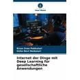 thumbnail image 1 of Internet der Dinge mit Deep Learning fÃ¼r gesellschaftliche Anwendungen, (Paperback), 1 of 1