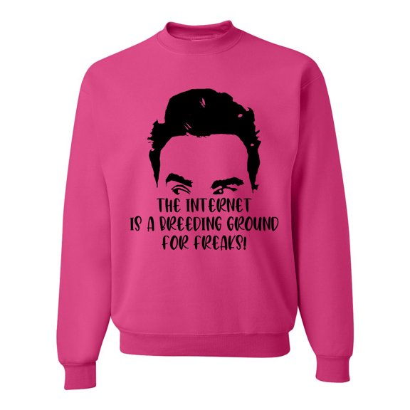 Internet is a Breeding Ground David Schitt's TV Quote Pop Culture Unisex Crewneck Graphic Sweatshirt, Fuschia, X-Large