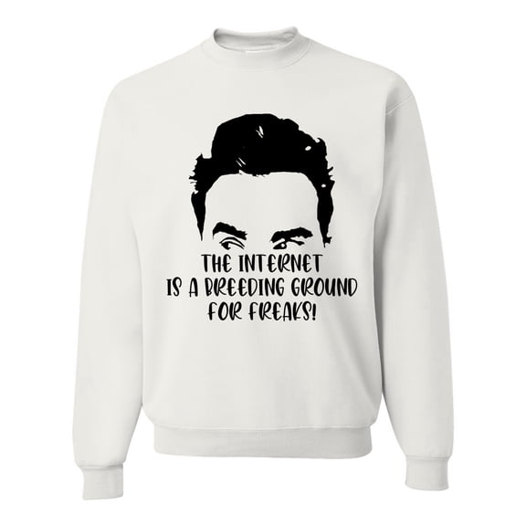 Internet is a Breeding Ground David Schitt's TV Quote Pop Culture Unisex Crewneck Graphic Sweatshirt, White, Small