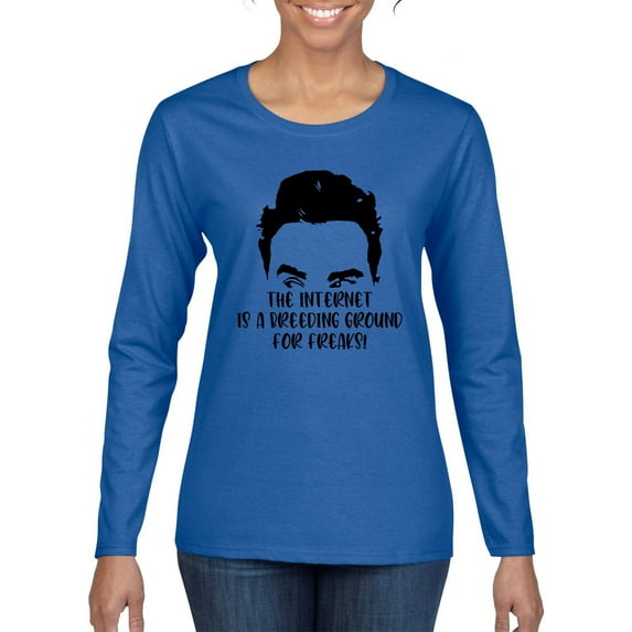 Internet is a Breeding Ground David Schitt's TV Quote Pop Culture Womens Graphic Long Sleeve T-Shirt, Royal, Small
