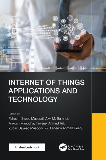 Internet of Things Applications and Technology, (Paperback)