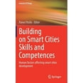 thumbnail image 1 of Internet of Things Building on Smart Cities Skills and Competences: Human Factors Affecting Smart Cities Development, (Hardcover), 1 of 1