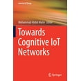 thumbnail image 1 of Internet of Things Towards Cognitive Iot Networks, (Paperback), 1 of 1