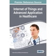thumbnail image 1 of Internet of Things and Advanced Application in Healthcare, (Hardcover), 1 of 1