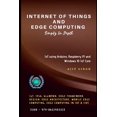 thumbnail image 1 of Internet of Things and Edge Computing: Simply In Depth (Paperback), 1 of 1