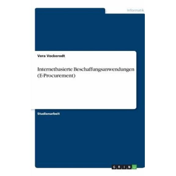 Internetbasierte Beschaffungsanwendungen (E-Procurement)