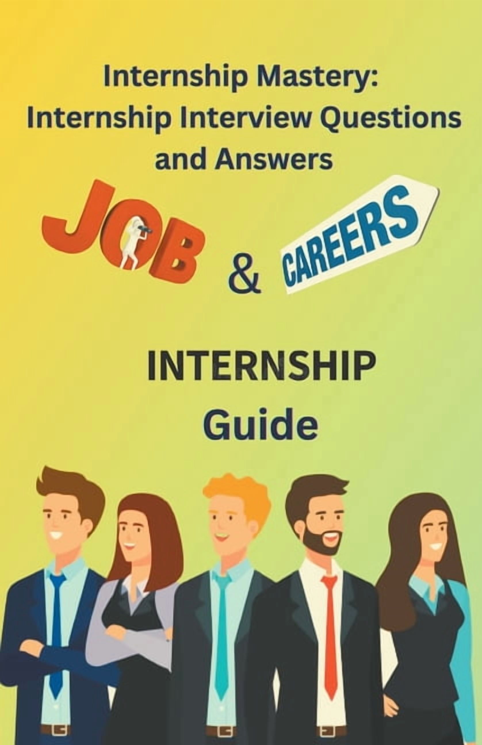 Internship Mastery: Internship Interview Questions and Answers ...