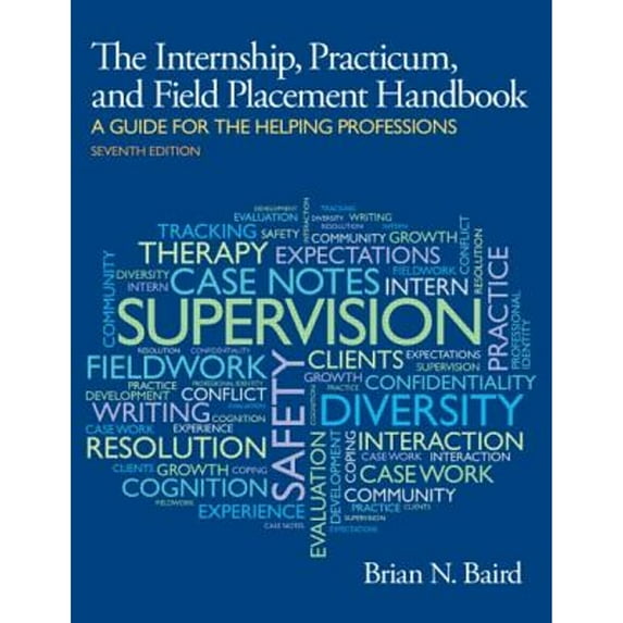 Pre-Owned Internship, Practicum, and Field Placement Handbook (Paperback) 0205959652 9780205959655