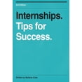 thumbnail image 1 of Internships : Tips for Success, 1 of 1