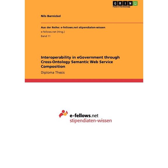 Interoperability in eGovernment through Cross-Ontology Semantic Web Service Composition (Paperback)