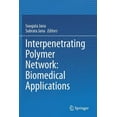 thumbnail image 1 of Interpenetrating Polymer Network: Biomedical Applications, (Paperback), 1 of 1