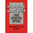 thumbnail image 1 of Interpersonal Adaptation: Dyadic Interaction Patterns, (Paperback), 1 of 1