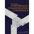 thumbnail image 1 of Pre-Owned Interpersonal Communication Competence (Paperback) 1626617368 9781626617360, 1 of 1