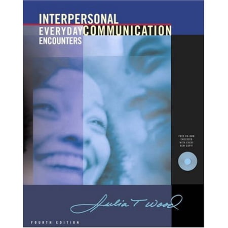 Pre-Owned Interpersonal Communication With Infotrac: Everyday Encounters (Paperback) 0534623166 9780534623166