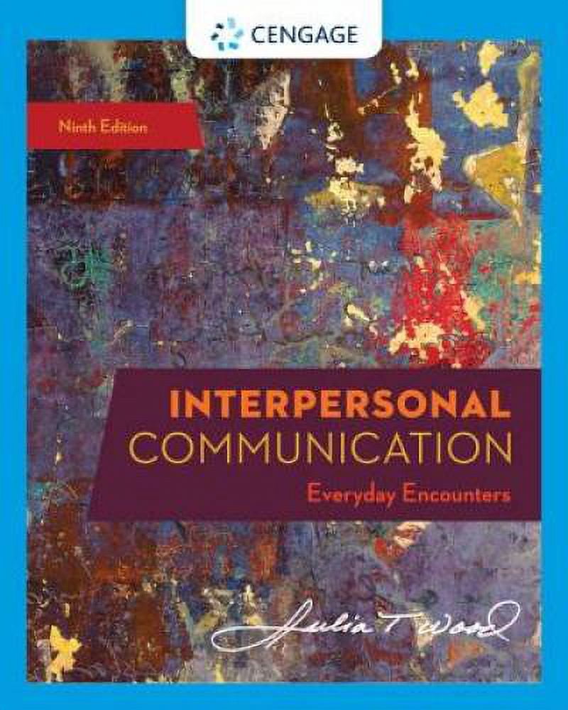 Pre-Owned Interpersonal Communication: Everyday Encounters (Paperback ...