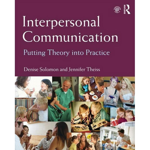 Pre-Owned Interpersonal Communication: Putting Theory into Practice