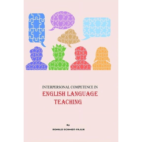 Interpersonal Competence in English Language Teaching (Paperback)