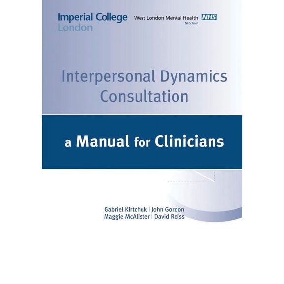 Interpersonal Dynamics Consultation Manual, (Paperback)