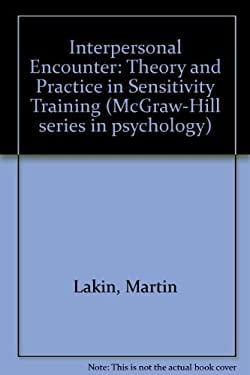 Pre-Owned Interpersonal Encounter Theory and Practice in Sensitivity ...