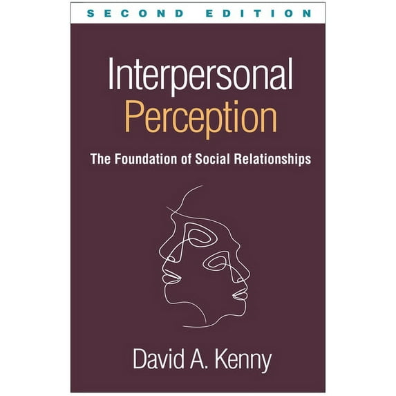Interpersonal Perception : The Foundation of Social Relationships (Edition 2) (Hardcover)