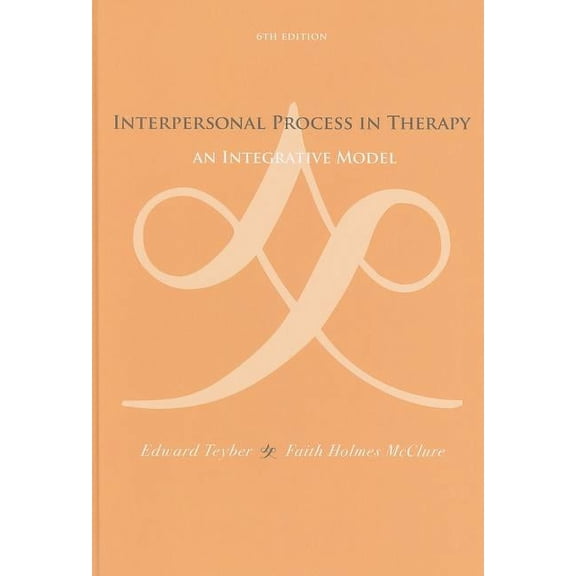 Skills, Techniques, & Process: Interpersonal Process in Therapy: An Integrative Model (Hardcover)