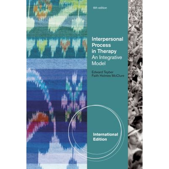 Pre-Owned Interpersonal Process in Therapy: An Integrative Model, International Edition Paperback