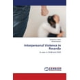 thumbnail image 1 of Interpersonal Violence in Rwanda (Paperback), 1 of 1