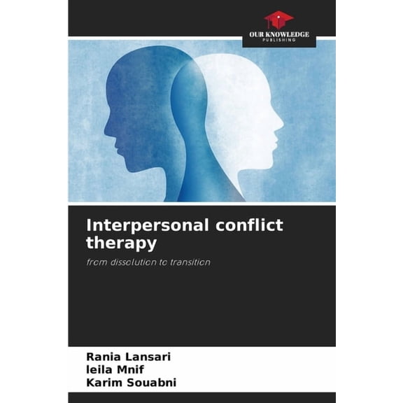Interpersonal conflict therapy, (Paperback)
