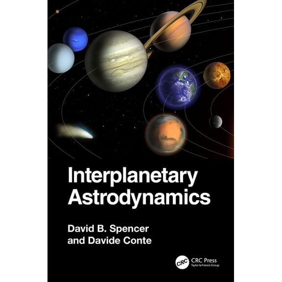 Interplanetary Astrodynamics, (Hardcover)