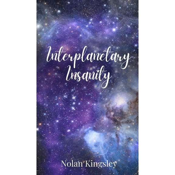 Interplanetary Insanity, (Hardcover)