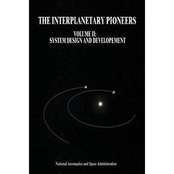 Interplanetary Pioneers : System Design and Development