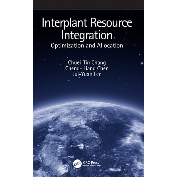 Interplant Resource Integration: Optimization and Allocation, (Hardcover)