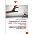 thumbnail image 1 of Interprétation du principe ne bis in idem erga omnes européen (Paperback), 1 of 1