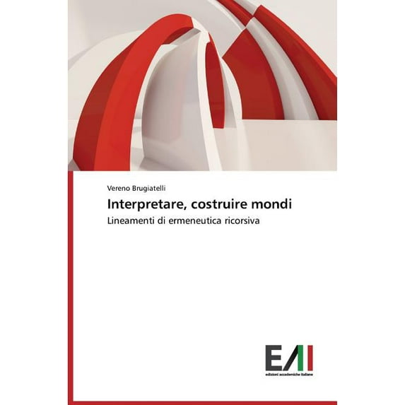 Interpretare, costruire mondi (Paperback)